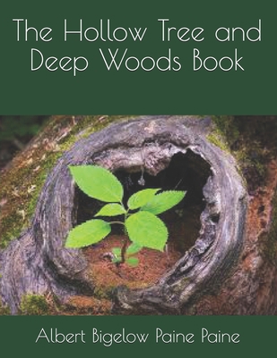 The Hollow Tree and Deep Woods Book B08TYX83Z8 Book Cover