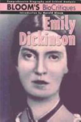 Emily Dickinson (Bloom's Biocritiques) 079107112X Book Cover