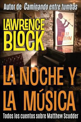 La noche y la música [Spanish] 153995109X Book Cover