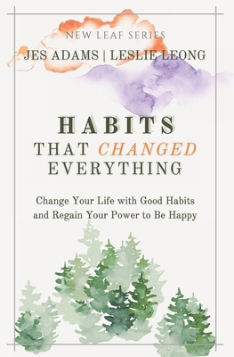 Habits That Changed Everything: Change Your Lif... B09JJ5LHMX Book Cover