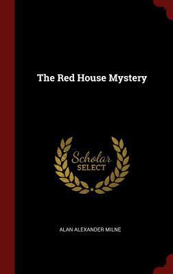 The Red House Mystery 1296539822 Book Cover