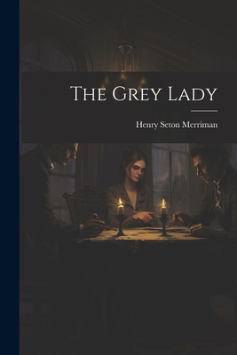 The Grey Lady 1021978612 Book Cover