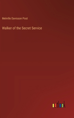 Walker of the Secret Service 3368917099 Book Cover