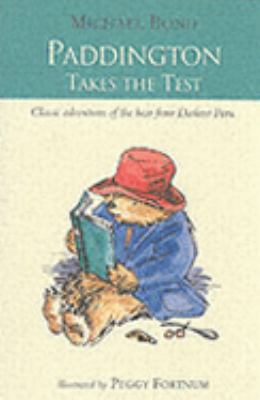 Paddington Takes the Test (Paddington) 1845093194 Book Cover