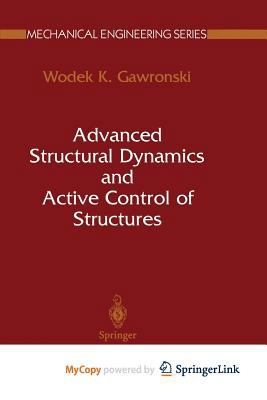 Advanced Structural Dynamics and Active Control... 1475780761 Book Cover