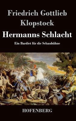 Hermanns Schlacht: Ein Bardiet für die Schaubühne [German] 3843018693 Book Cover