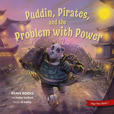 Pudding, Pirates, and the Problem with Power 1955550220 Book Cover