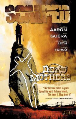 Scalped Vol. 3: Dead Mothers 1401219195 Book Cover