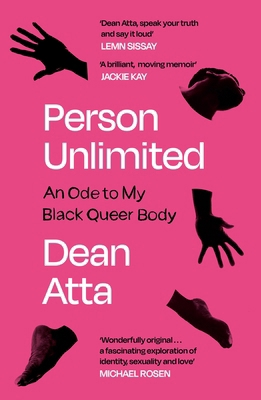 Person Unlimited: An Ode to My Black Queer Body 1838855688 Book Cover