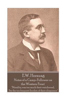 E.W. Hornung - Notes of a Camp-Follower on the ... 1787800024 Book Cover