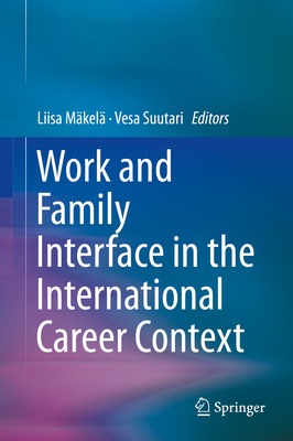 Work and Family Interface in the International ... 3319176463 Book Cover