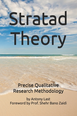 Stratad Theory: Precise Qualitative Research Me... B0D13213T6 Book Cover
