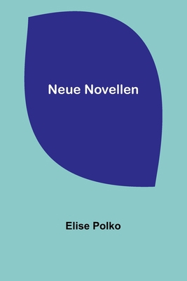 Neue Novellen [German] 9356789916 Book Cover