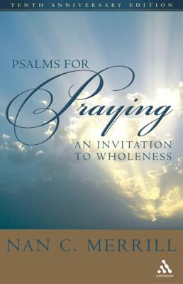 Psalms for Praying: An Invitation to Wholeness 0826419054 Book Cover