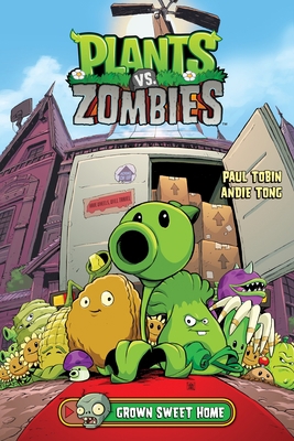 Plants vs. Zombies, Volume 4: Grown Sweet Home 1616559713 Book Cover