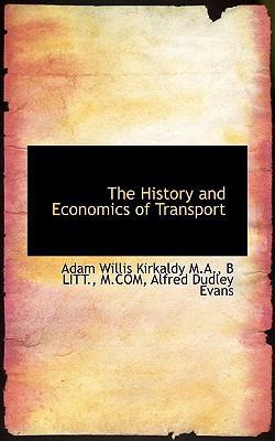 The History and Economics of Transport 1115566407 Book Cover