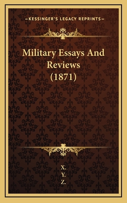 Military Essays And Reviews (1871) 116634178X Book Cover