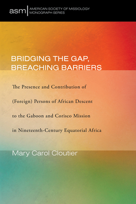 Bridging the Gap, Breaching Barriers: The Prese... 1532697503 Book Cover