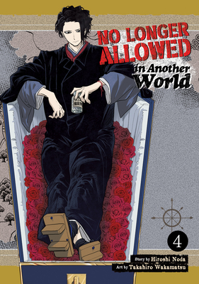 No Longer Allowed in Another World Vol. 4 1685796052 Book Cover