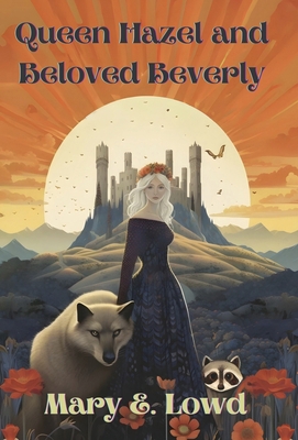 Queen Hazel and Beloved Beverly 1088185797 Book Cover