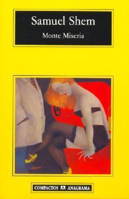 Monte Miseria [Spanish] 8433967754 Book Cover