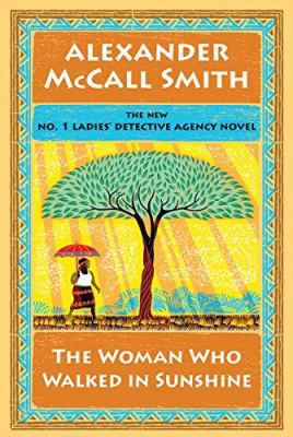 The Woman Who Walked in Sunshine [Large Print] 1410483053 Book Cover