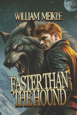 Faster Than The Hound: A Dark Fantasy B09BF2MG1G Book Cover