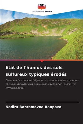 État de l'humus des sols sulfureux typiques érodés [French] 6205737191 Book Cover