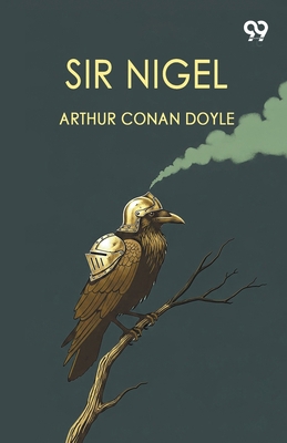 Sir Nigel 9373400010 Book Cover