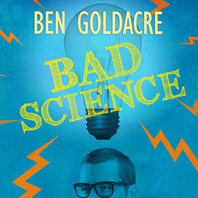 Bad Science: Quacks, Hacks, and Big Pharma Flacks B08Y5HRPZ9 Book Cover