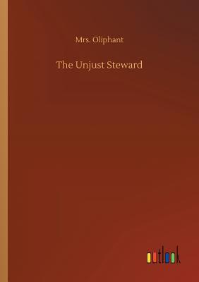 The Unjust Steward 3732690016 Book Cover