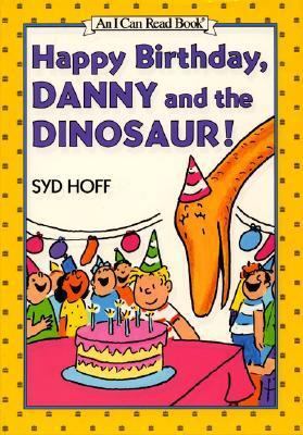 Happy Birthday, Danny and the Dinosaur! B007671US6 Book Cover