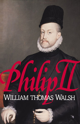 Philip II: (1527-1598) 0895553279 Book Cover