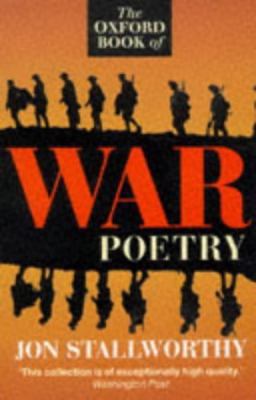 The Oxford Book of War Poetry 0192825844 Book Cover
