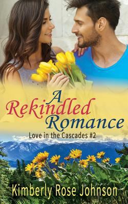 A Rekindled Romance 1974215857 Book Cover