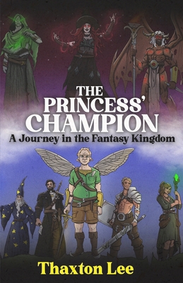 The Princess' Champion: A Journey in the Fantas... B0CVXK92FJ Book Cover
