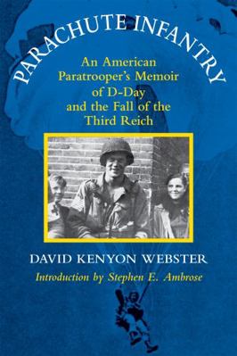 Parachute Infantry: An American Paratrooper's M... 0807119016 Book Cover