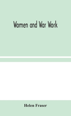 Women And War Work 9354045642 Book Cover