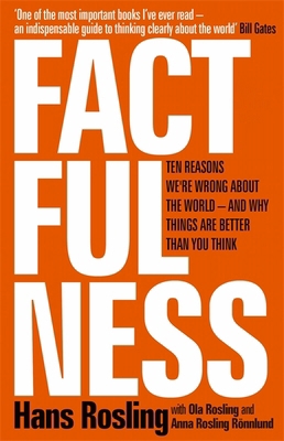 Factfulness: Ten Reasons We're Wrong About the ... 1473637465 Book Cover