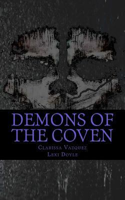 Demons of the Coven 1497544769 Book Cover