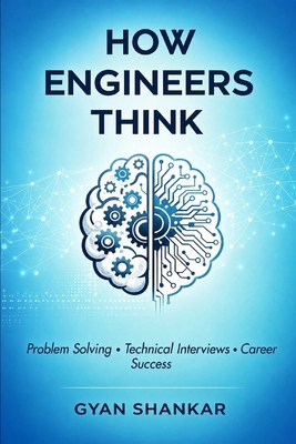 How Engineers Think: Problem Solving, Technical... B0GTYS269Y Book Cover