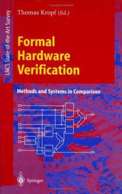 Formal Hardware Verification: Methods and Syste... 3540634754 Book Cover