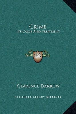 Crime: Its Cause And Treatment 1169264174 Book Cover