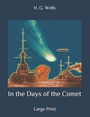 In the Days of the Comet: Large Print B086PMNMVB Book Cover