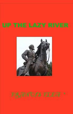 Up The Lazy River 1438212054 Book Cover