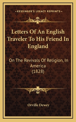 Letters Of An English Traveler To His Friend In... 116544349X Book Cover