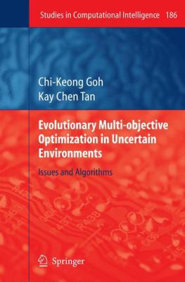 Evolutionary Multi-Objective Optimization in Un... 3540959750 Book Cover