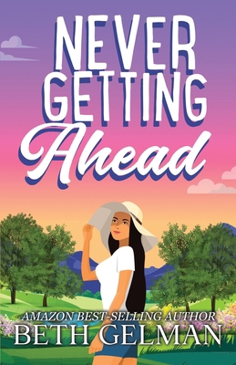 Never Getting Ahead B0F42WGYHJ Book Cover