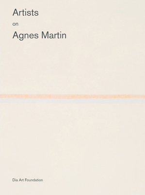 Artists on Agnes Martin 0944521665 Book Cover