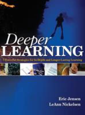 Deeper Learning: 7 Powerful Strategies for In-D... 1412952034 Book Cover